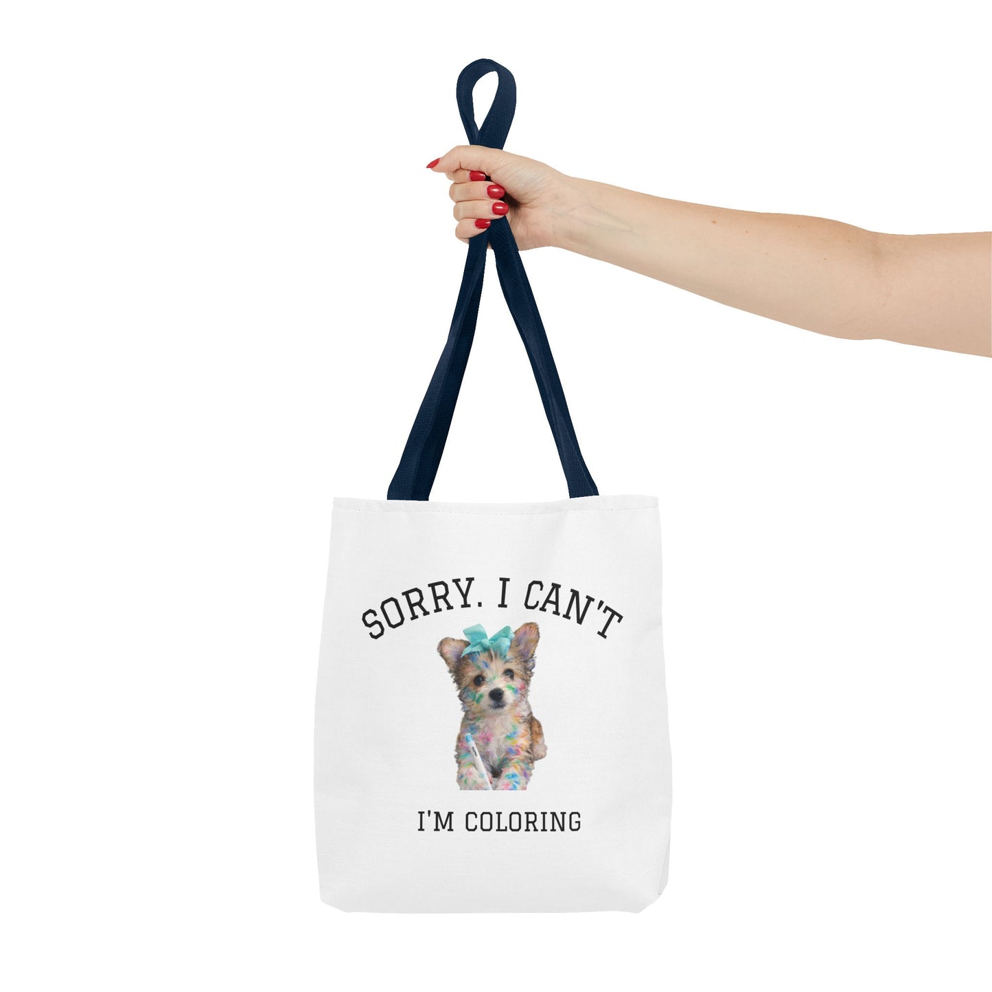 Sorry I Can't, I'm Coloring Tote