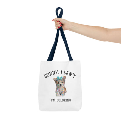 Sorry I Can't, I'm Coloring Tote